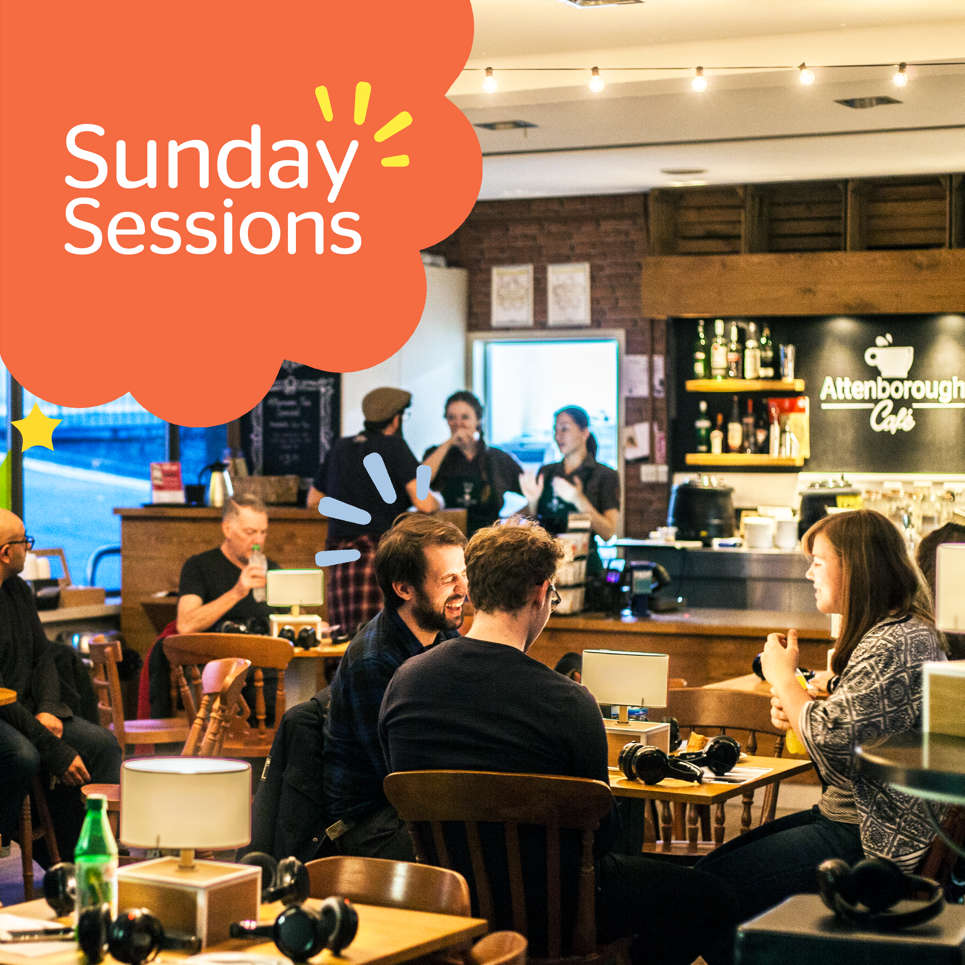 A group of people sitting in a cafe laughing and smiling with each other. In the corner is a red squiggle saying 'Sunday Sessions'.